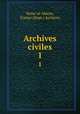 Archives civiles. 1, Seine-et-Marne, France (Dept.) Archives 