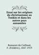 Essai sur les origines du christianisme au Tonkin et dans les autres pays annamites, 
