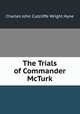 The Trials of Commander McTurk, Charles John Cutcliffe Wright Hyne 