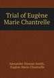 Trial of Eugne Marie Chantrelle, 