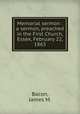 Memorial sermon : a sermon, preached in the First Church, Essex, February 22, 1863, Bacon, James M. 