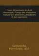 Cours lmentaire de droit canonique l`usage des sminaires traitant des personnes, des choses et des jugements, 