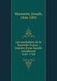 Les machabes de la Nouvelle-France : histoire d`une famille canadienne 1641-1768, Marmette, Joseph, 1844-1895 