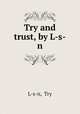 Try and trust, by L-s-n, L-s-n, Try 