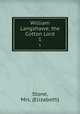 William Langshawe, the Cotton Lord. 1, Stone, Mrs. (Elizabeth) 