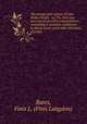 The escape and suicide of John Wilkes Booth : or, The first true account of Lincoln`s assassination : containing a complete confession by Booth many years after the crime excerpts, Bates, Finis L. (Finis Langdon) 