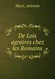 De Lois agraires chez les Romains, 