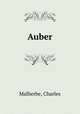Auber, Malherbe, Charles 