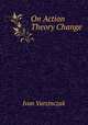 On Action Theory Change, Ivan Varzinczak 