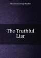 The Truthful Liar, Mrs David George Ritchie 