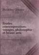 tudes contemporaines: voyages, philosophie et beaux-arts, 