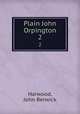 Plain John Orpington. 2, Harwood, John Berwick 