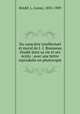 Du caractre intellectuel et moral de J.-J. Rousseau tudi dans sa vie et ses crits : avec une lettre reproduite en photocopie, 