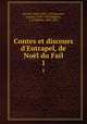Contes et discours d`Eutrapel, de Nol du Fail. 1, 