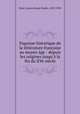 Esquisse historique de la littrature franaise au moyen ge : depuis les origines jusqu` la fin du XVe sicle, Paris, Gaston Bruno Paulin, 1839-1903 