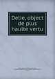 Delie, object de plus haulte vertu, 