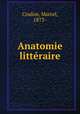 Anatomie littraire, Coulon, Marcel, 1873- 