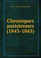 Chroniques parisiennes (1843-1845), Sainte-Beuve Charles Augustin 