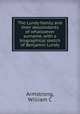 The Lundy family and their descendants of whatsoever surname, with a biographical sketch of Benjamin Lundy, Armstrong, William C 