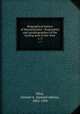 Biographical history of Massachusetts : biographies and autobiographies of the leading men in the state. v. 3, Eliot, Samuel A. (Samuel Atkins), 1862-1950 