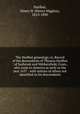 The Hurlbut genealogy, or, Record of the descendants of Thomas Hurlbut : of Saybrook and Wethersfield, Conn., who came to America as early as the year 1637 : with notices of others not identified as his descendants, Hurlbut, Henry H. (Henry Higgins), 1813-1890 