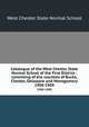 Catalogue of the West Chester State Normal School of the First District : consisting of the counties of Bucks, Chester, Delaware and Montgomery.. 1908-1909, West Chester State Normal School 