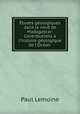 tudes gologiques dans le nord de Madagascar: Contributions l`histoire gologique de l`Ocan ., Paul Lemoine 