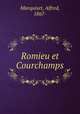 Romieu et Courchamps, Marquiset, Alfred, 1867- 