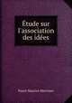 tude sur l`association des ides, Pierre Maurice Mervoyer 