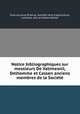 Notice bibliographiques sur messieurs De Vatimesnil, Delhomme et Cassen anciens membres de la Socit, 