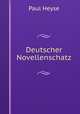 Deutscher Novellenschatz, Paul Heyse 