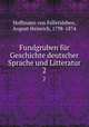 Fundgruben fr Geschichte deutscher Sprache und Litteratur. 2, Hoffmann von Fallersleben, August Heinrich, 1798-1874 