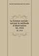 La Science sociale : suivant la mthode d`observation. 50, 1910, 