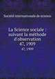 La Science sociale : suivant la mthode d`observation. 47, 1909, 