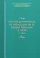 Journal grammatical et didactique de la langue franaise. 3, 1826, 