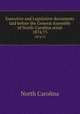 Executive and Legislative documents laid before the General Assembly of North-Carolina serial. 1874/75, North Carolina 