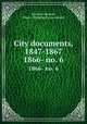City documents, 1847-1867. 1866- no. 6, Roxbury (Boston, Mass.). Municipal government 
