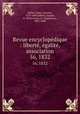 Revue encyclopdique : libert, galit, association. 56, 1832, Jullien, Marc-Antoine, 1775-1848,Jullien, August, d. 1854,Carnot, H. (Hippolyte), 1801-1888 