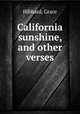 California sunshine, and other verses, Hibbard, Grace 