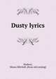 Dusty lyrics, Hodson, Moses Mitchell. [from old catalog] 