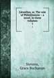 Llewellen, or, The vale of Phlinlimmon: : a novel. In three volumes. 1, Stevens, Grace Buchanan 