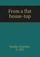 From a flat house-top, Hardin, Charlotte, b. 1882 