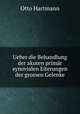 Ueber die Behandlung der akuten primr synovialen Eiterungen der grossen Gelenke, Otto Hartmann 