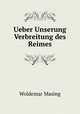 Ueber Unserung& Verbreitung des Reimes, Woldemar Masing 