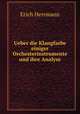 Ueber die Klangfarbe einiger Orchesterinstrumente und ihre Analyse, Erich Herrmann 