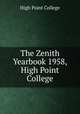 The Zenith Yearbook 1958, High Point College, High Point College 