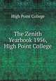 The Zenith Yearbook 1956, High Point College, High Point College 