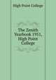 The Zenith Yearbook 1951, High Point College, High Point College 