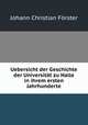 Uebersicht der Geschichte der Universitt zu Halle in ihrem ersten Jahrhunderte, 