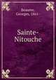Sainte-Nitouche, Beaume, Georges, 1861- 